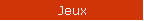 Jeux